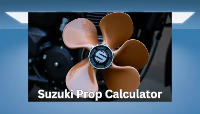Suzuki Prop Calculator – Choose the Right Propeller for Your Outboard